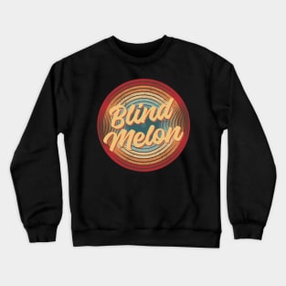 blind melon vintage circle Crewneck Sweatshirt